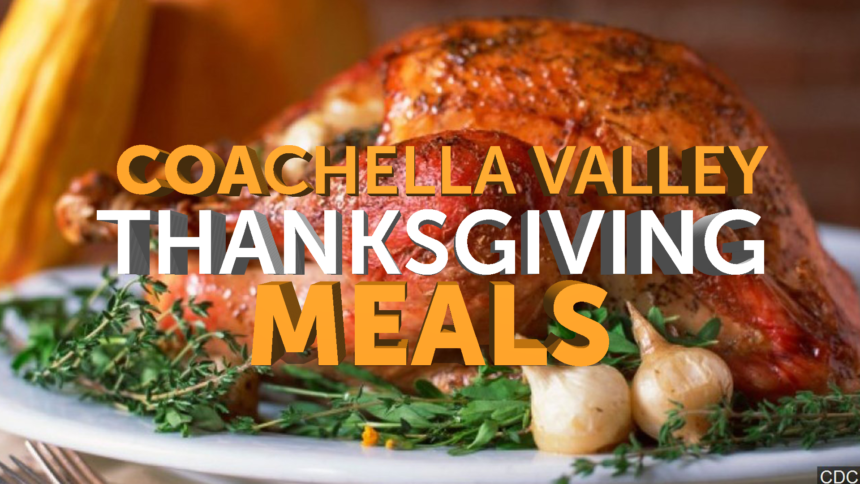 11-27-COACHELLA-VALLEY-THANKSGIVING-MEALS