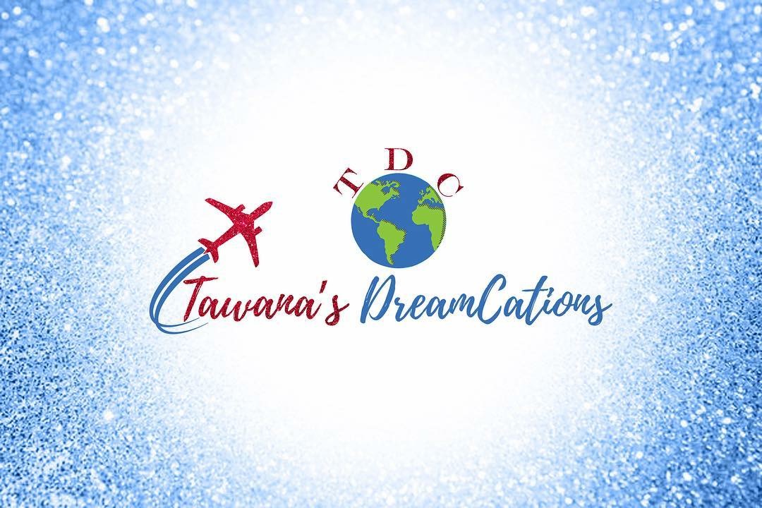Tawana’s DreamCations, LLC