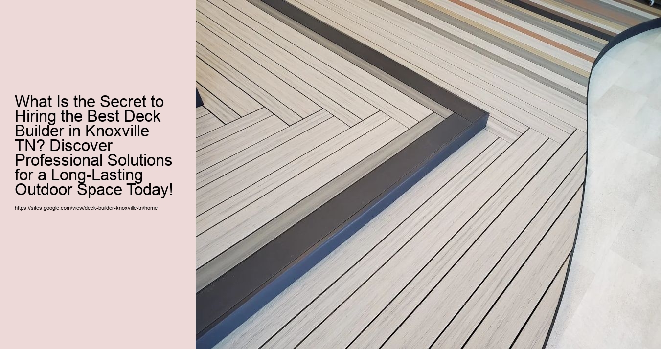 What Is the Secret to Hiring the Best Deck Builder in Knoxville TN? Discover Professional Solutions for a Long-Lasting Outdoor Space Today!