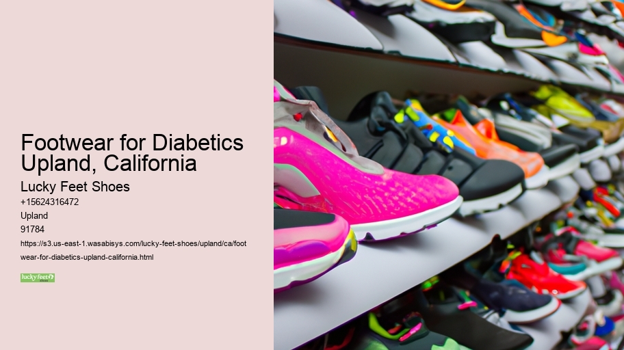 Footwear for Diabetics Upland, California