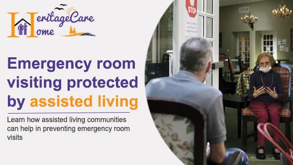 Emergency room visiting protected by assisted living