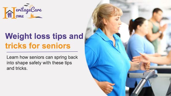 Weight loss tips and tricks for seniors
