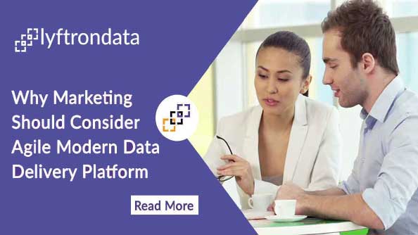 Why Business Intelligence Should Consider Agile Modern Data Delivery Platform