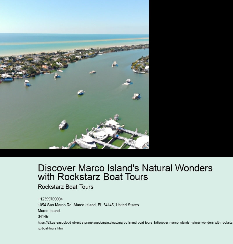 Discover Marco Island's Natural Wonders with Rockstarz Boat Tours