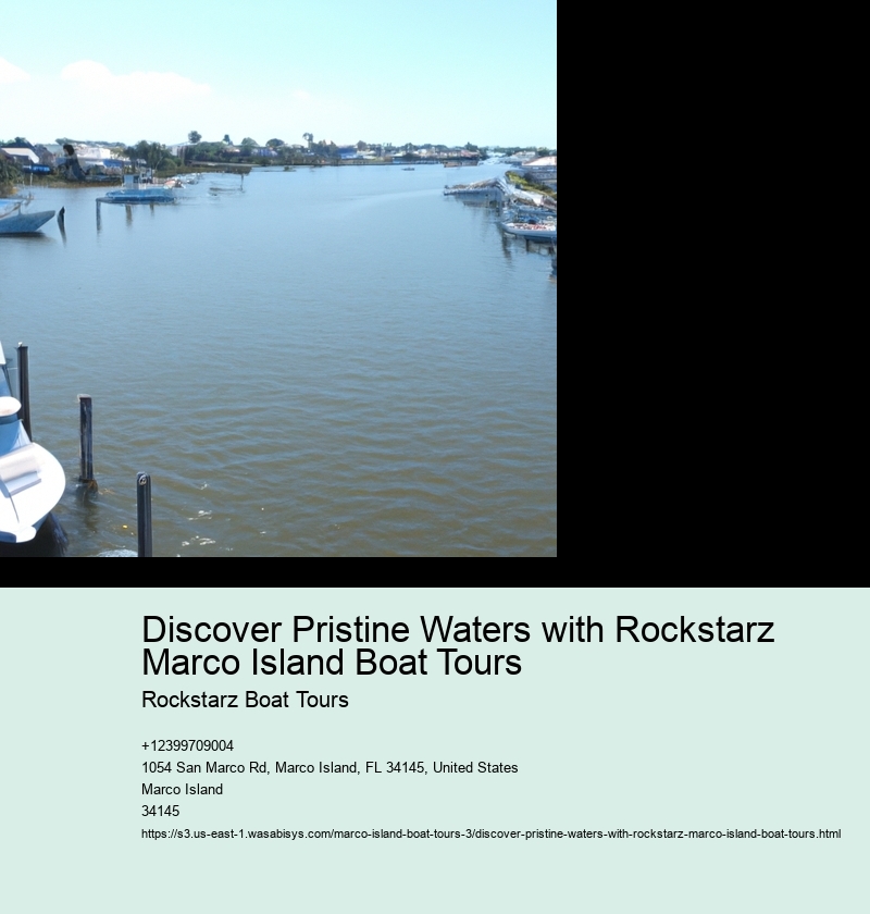 Discover Pristine Waters with Rockstarz Marco Island Boat Tours