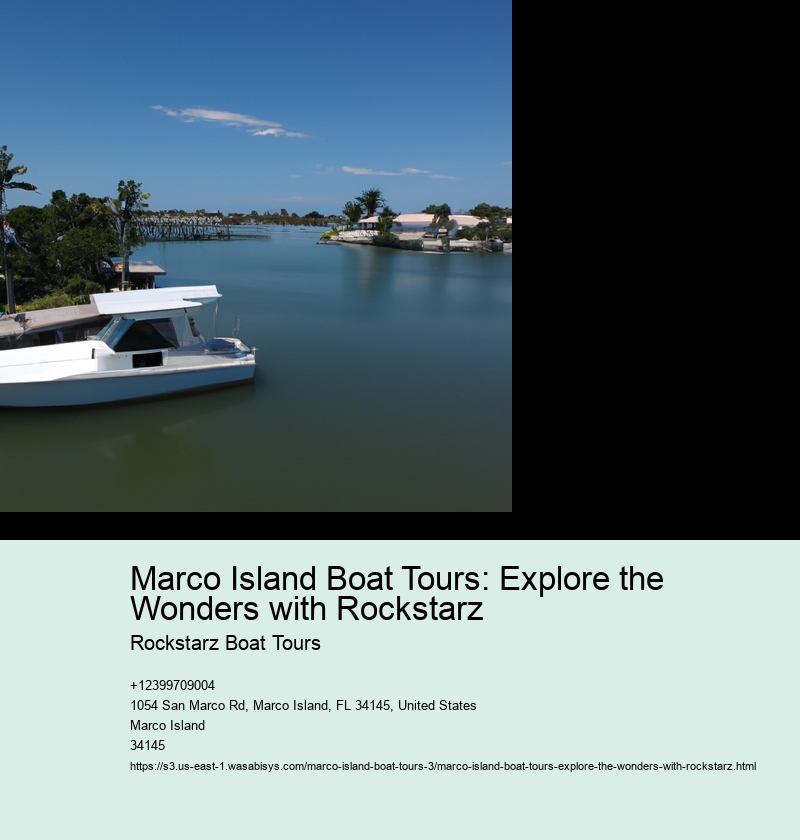 Marco Island Boat Tours: Explore the Wonders with Rockstarz
