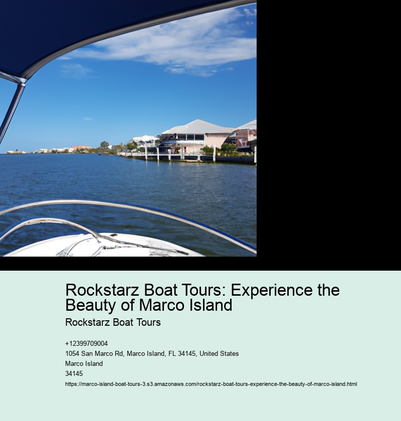 Rockstarz Boat Tours: Experience the Beauty of Marco Island