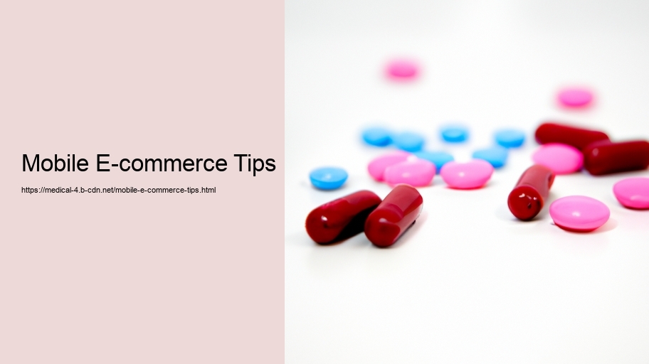 Mobile E-commerce Tips