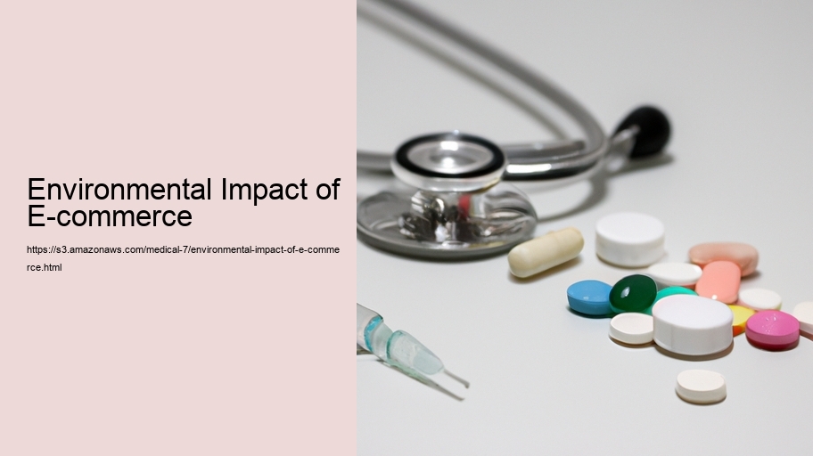 Environmental Impact of E-commerce