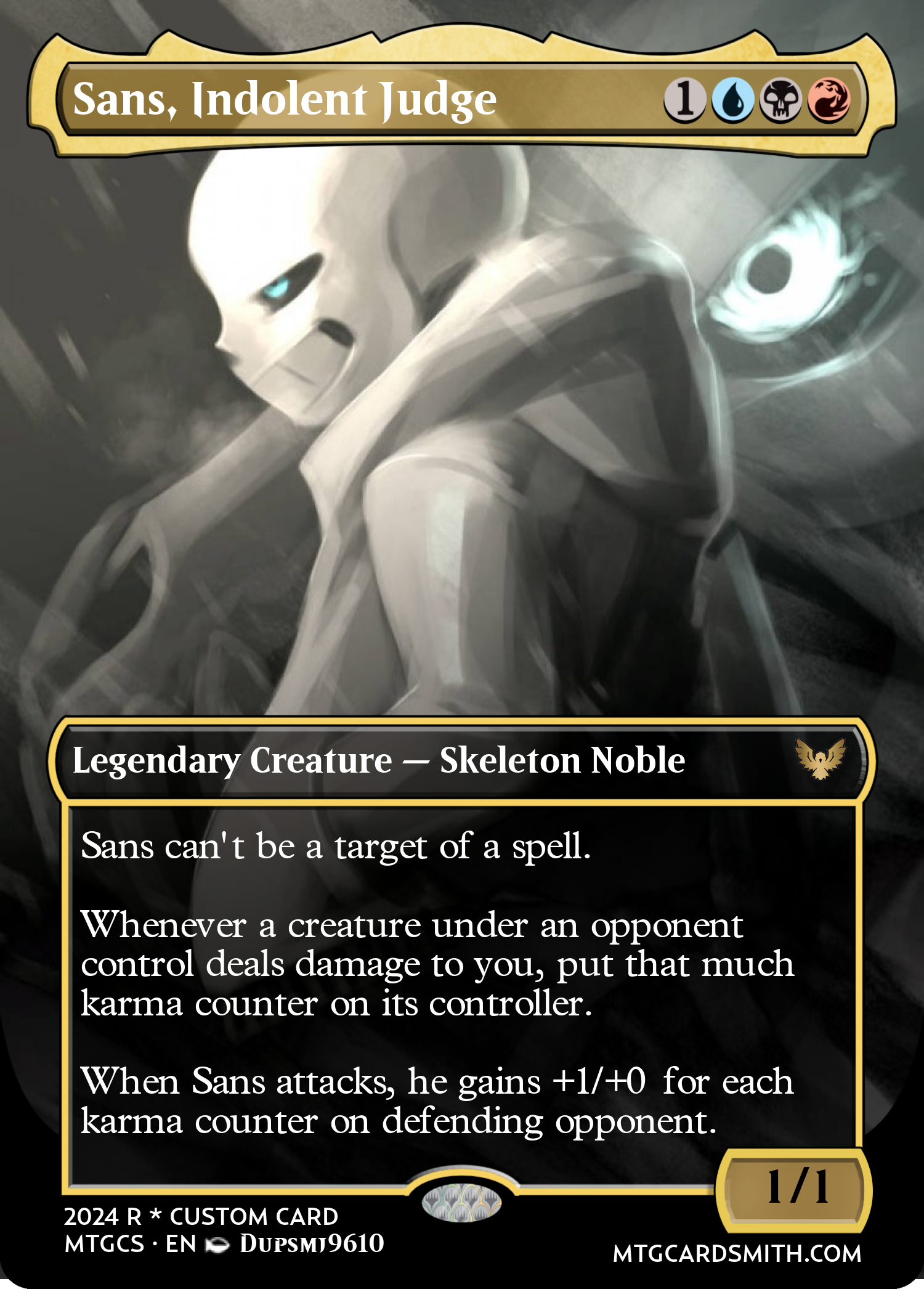 Sans, Indolent Judge
