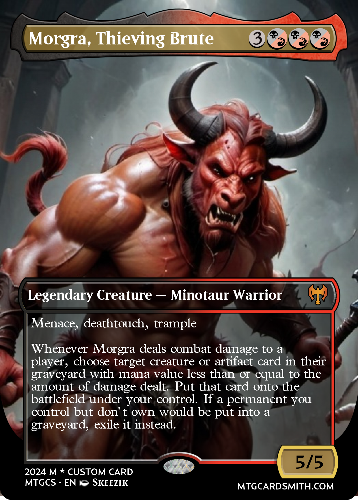Morgra, Thieving Brute