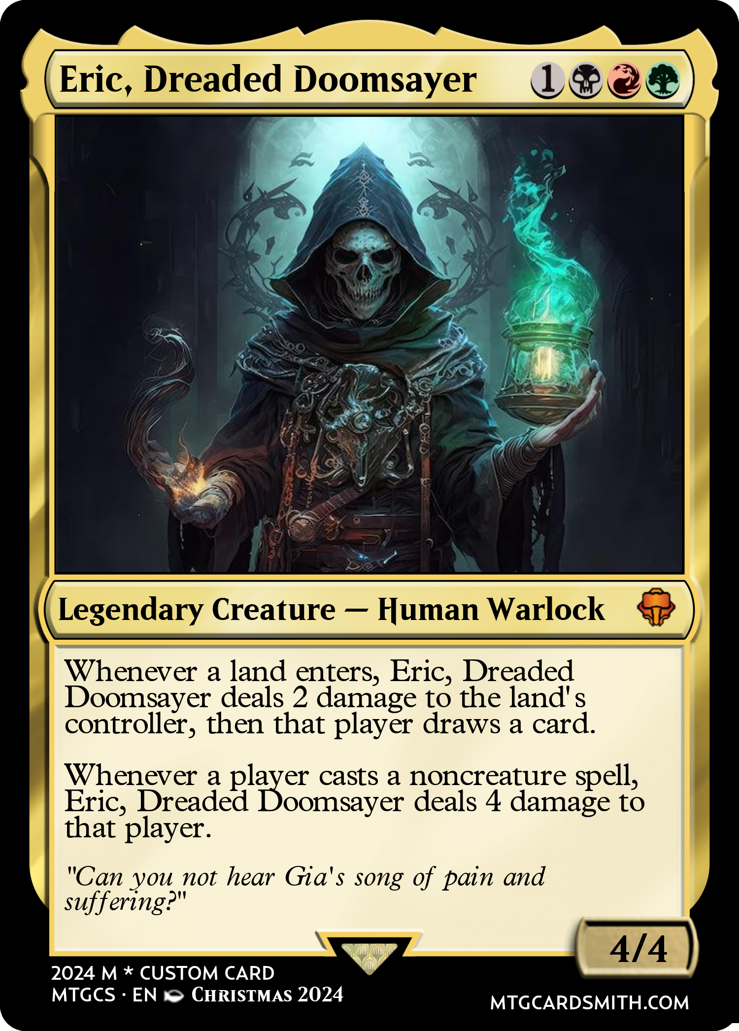 Eric, Dreaded Doomsayer