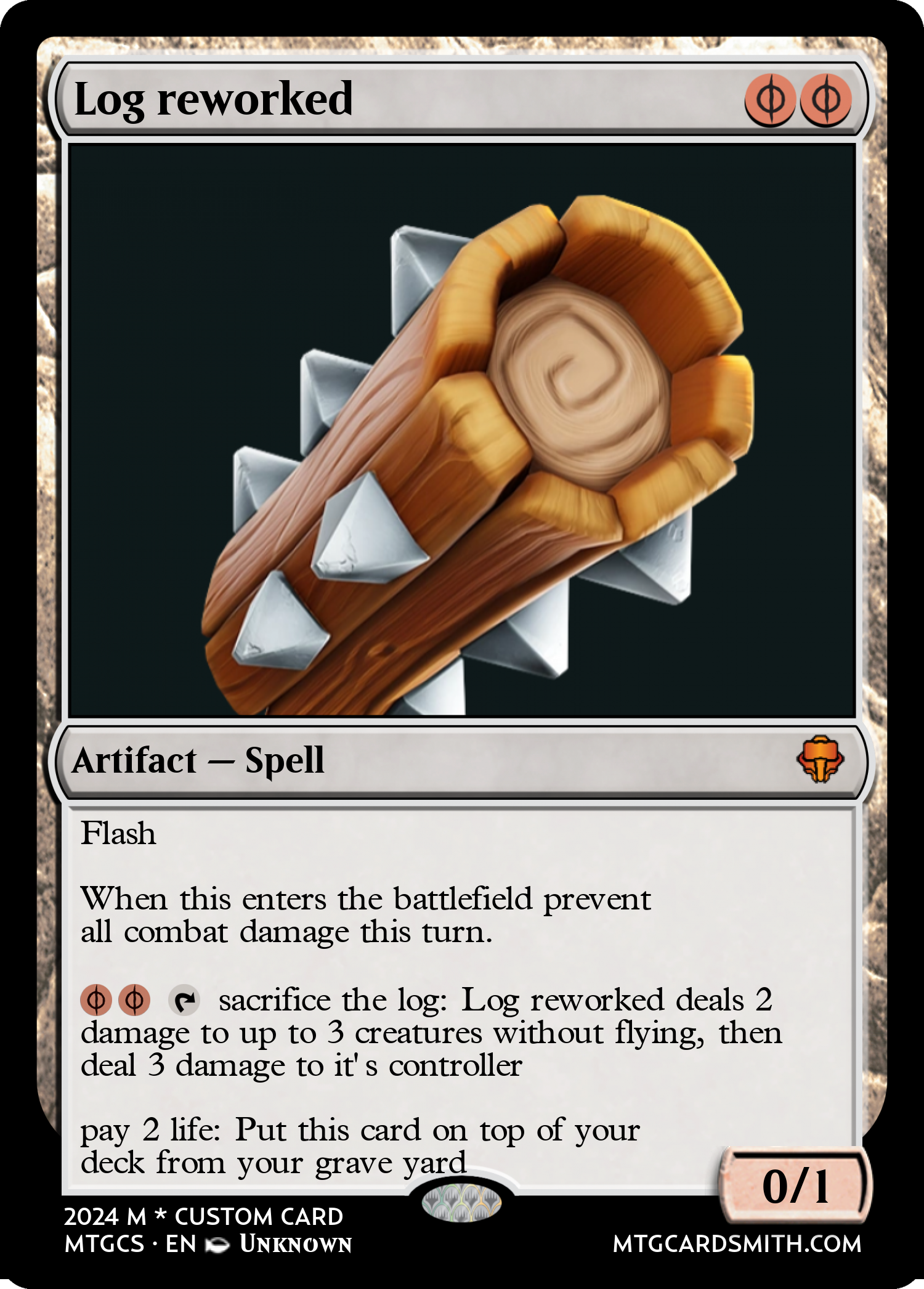 Log reworked