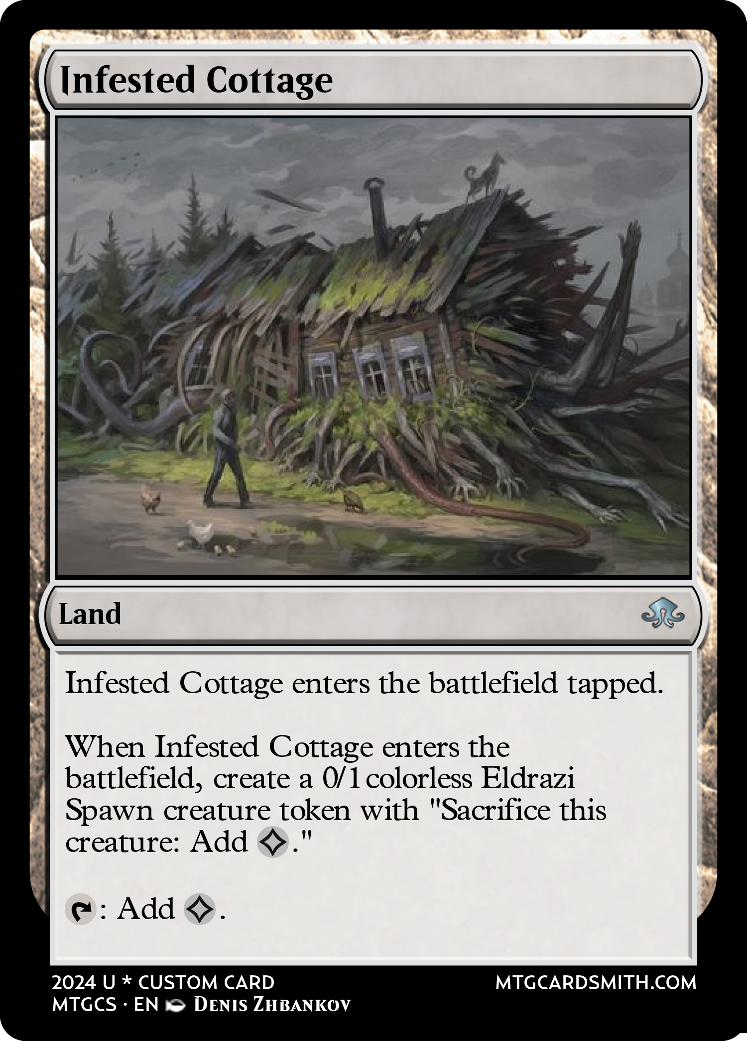 Infested Cottage