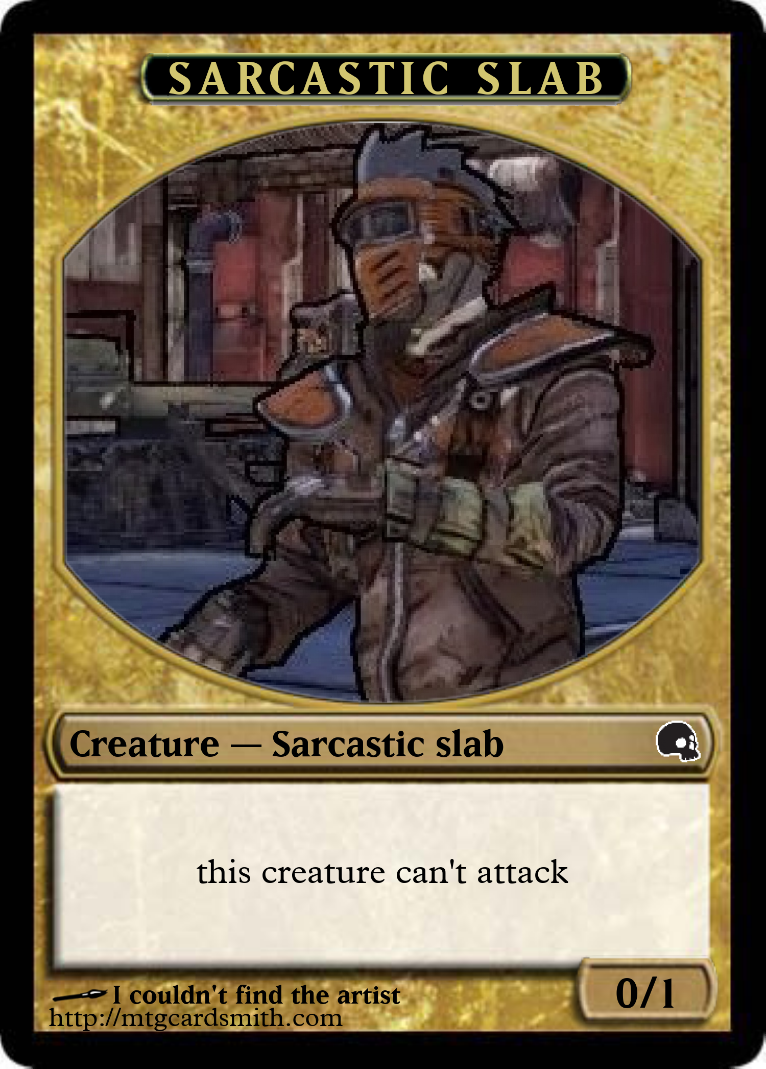 sarcastic slab