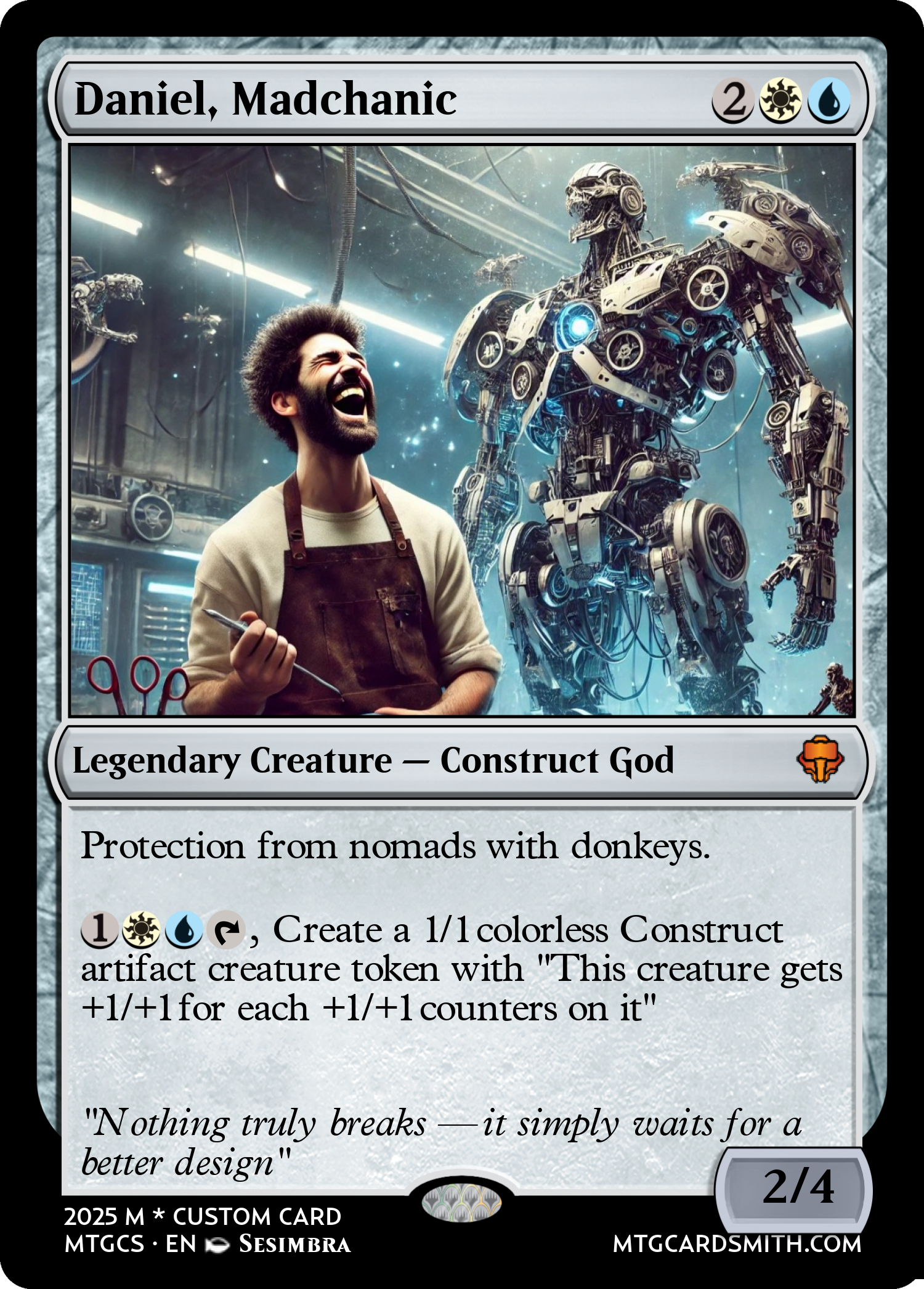 Daniel, Madchanic