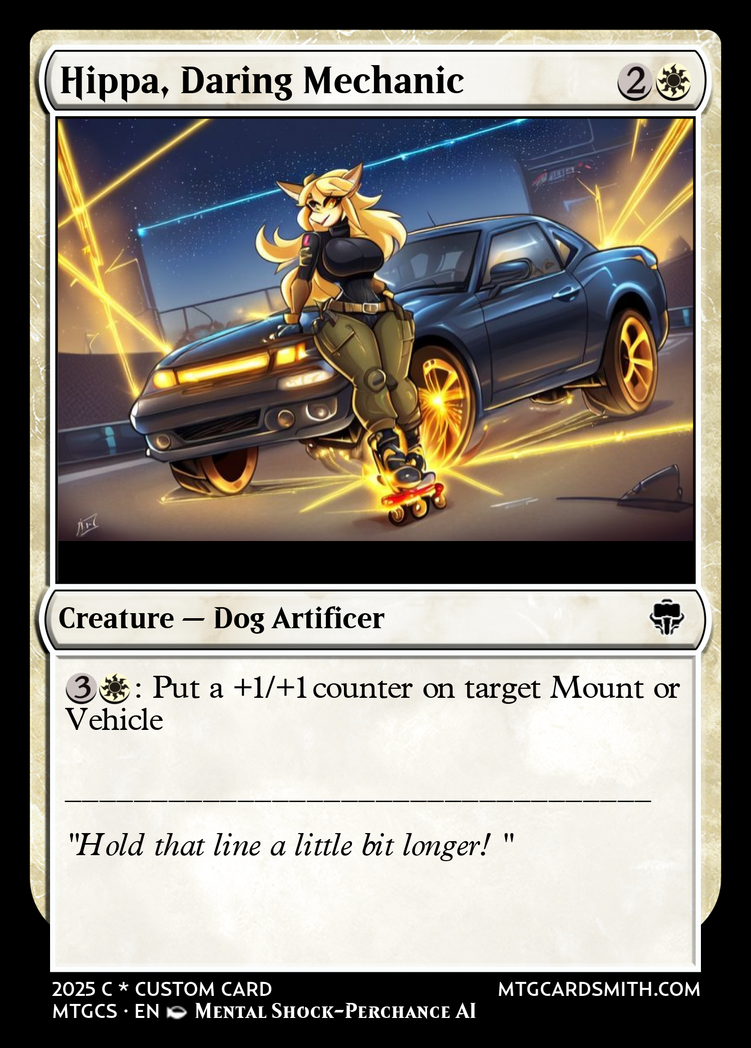 Hippa, Daring Mechanic