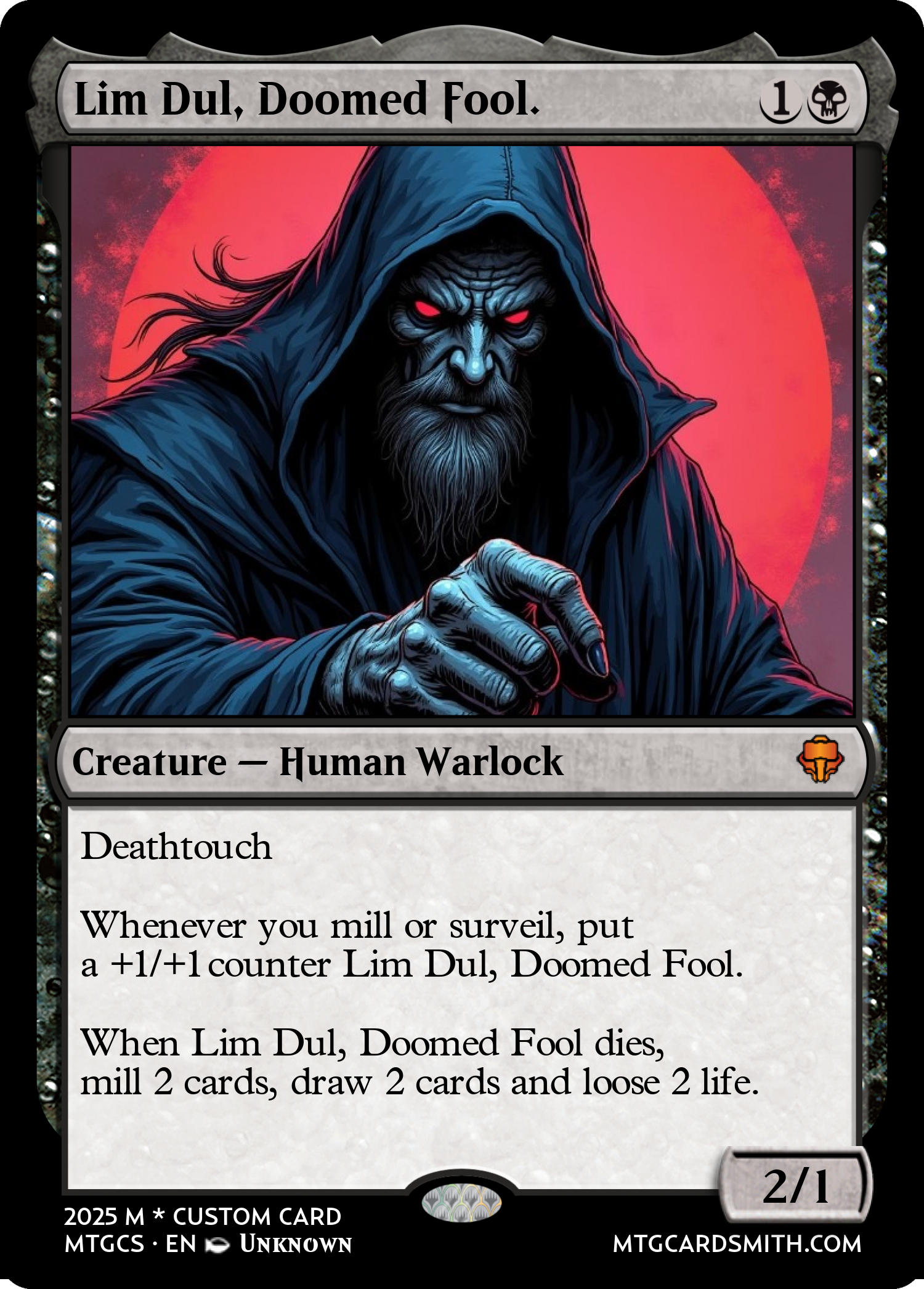 Lim Dul, Doomed Fool. 