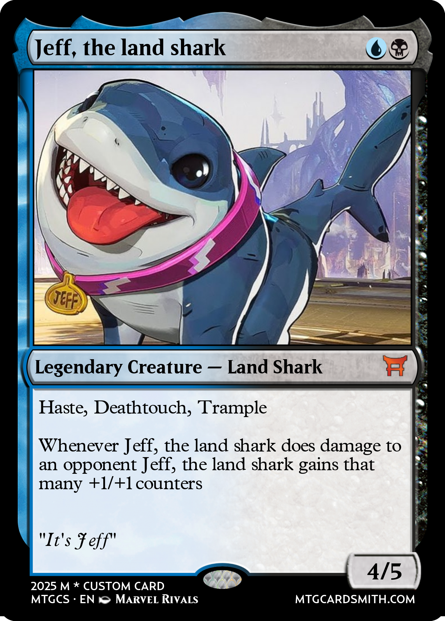 Jeff, the land shark