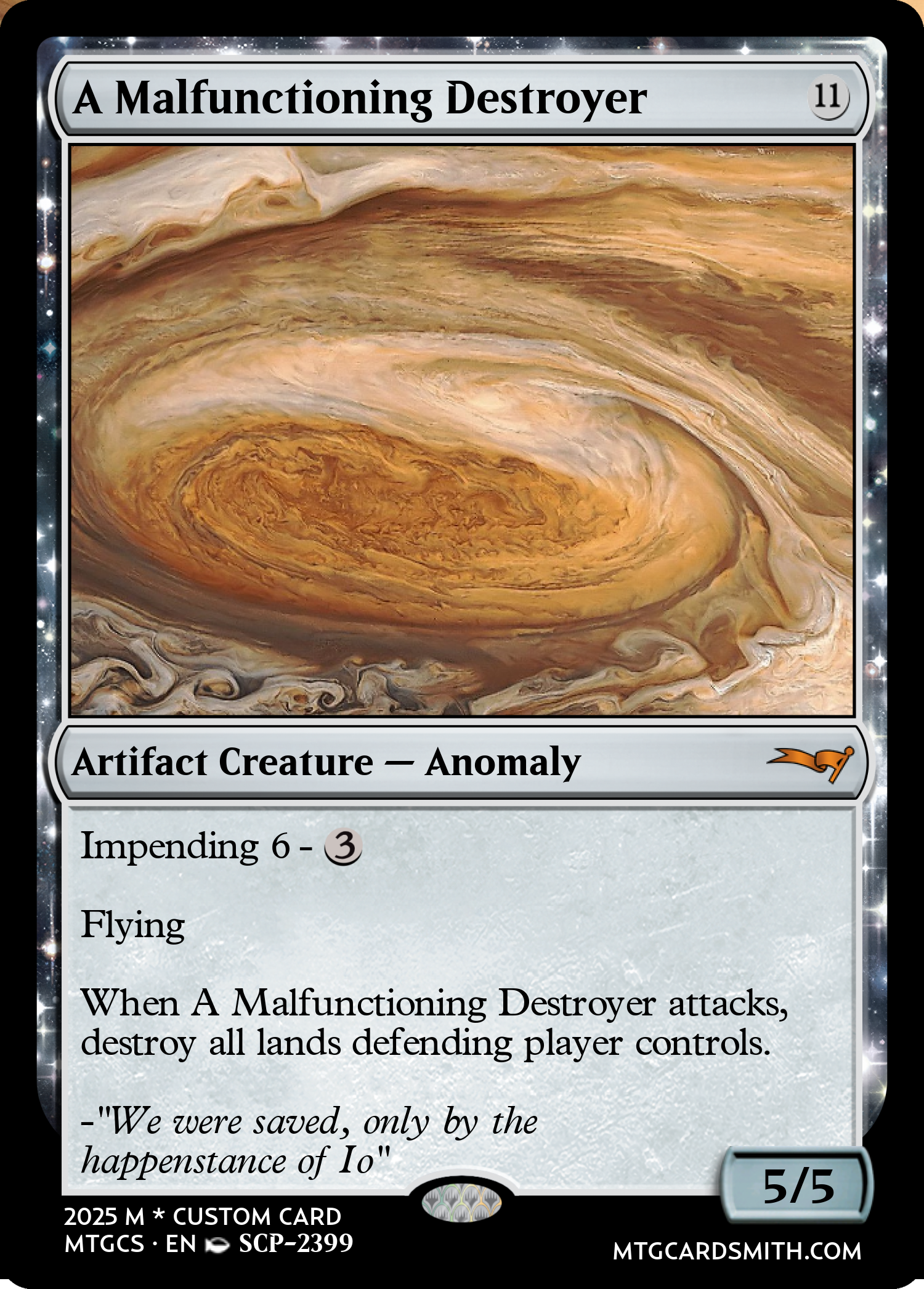 A Malfunctioning Destroyer