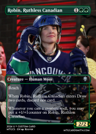 Robin, Ruthless Canadian