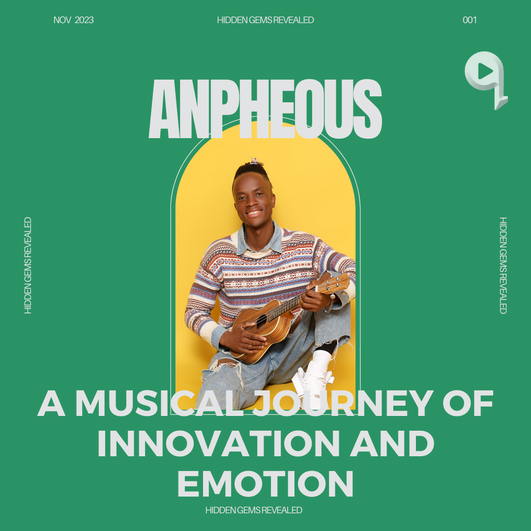 Anpheous: A Musical Journey of Innovation and Emotion