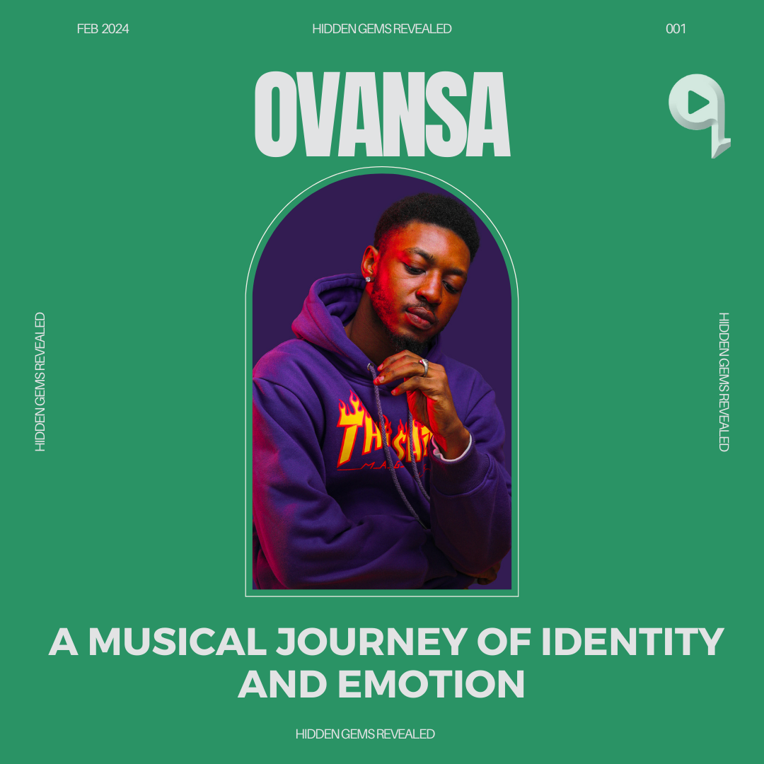 Discovering Ovansa: A Musical Journey of Identity and Emotion
