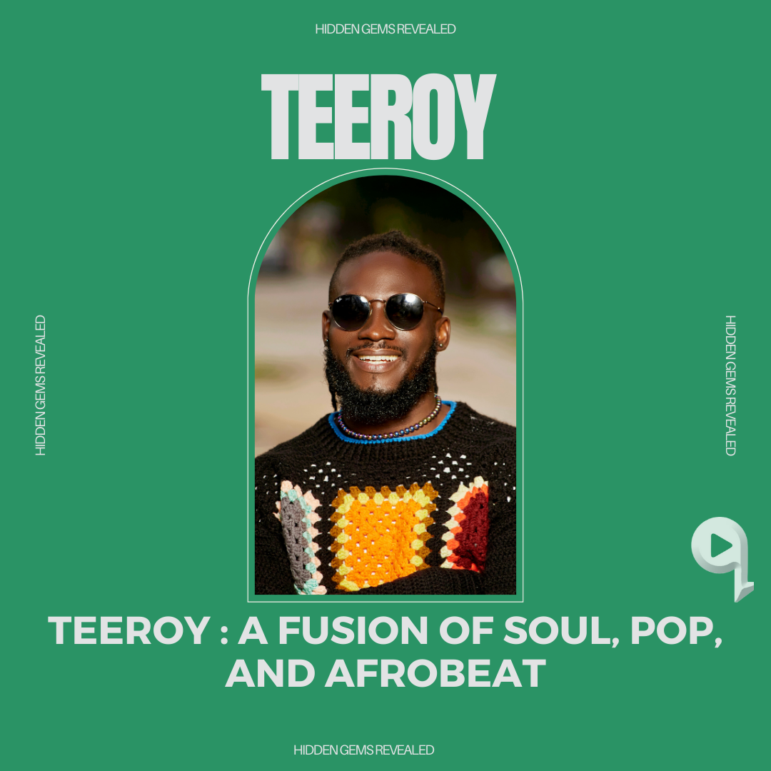 Teeroy: A Fusion of Soul, Pop, and Afrobeat