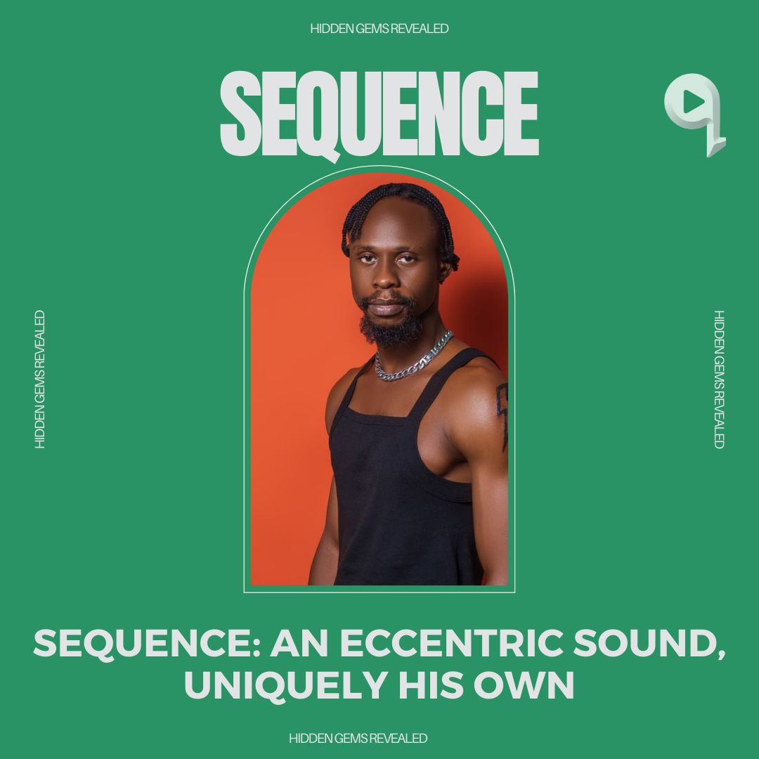 SeQuence: An Eccentric Sound, Uniquely His Own