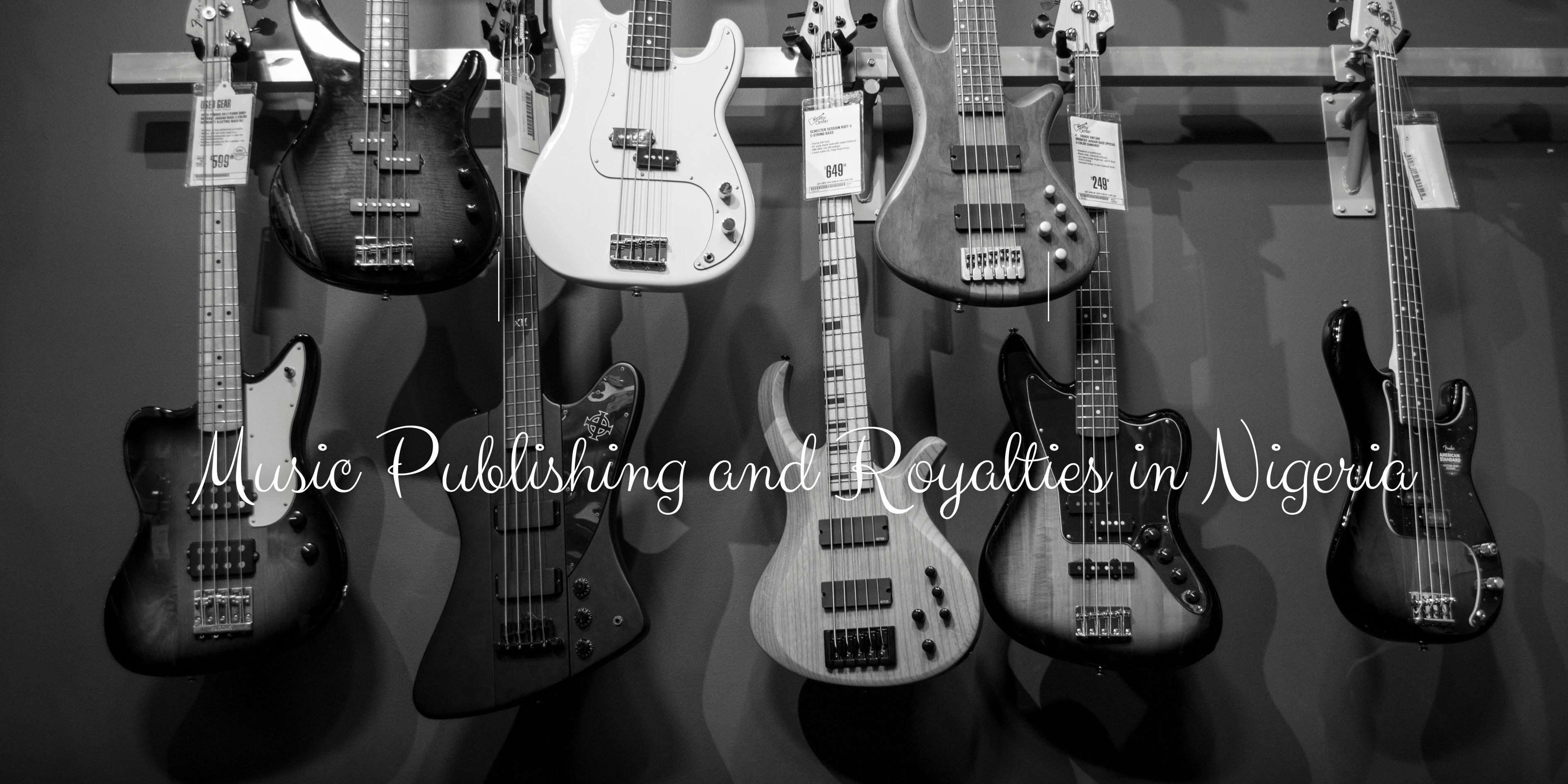 Music Publishing and Royalties in Nigeria – What Every Artist Should Know