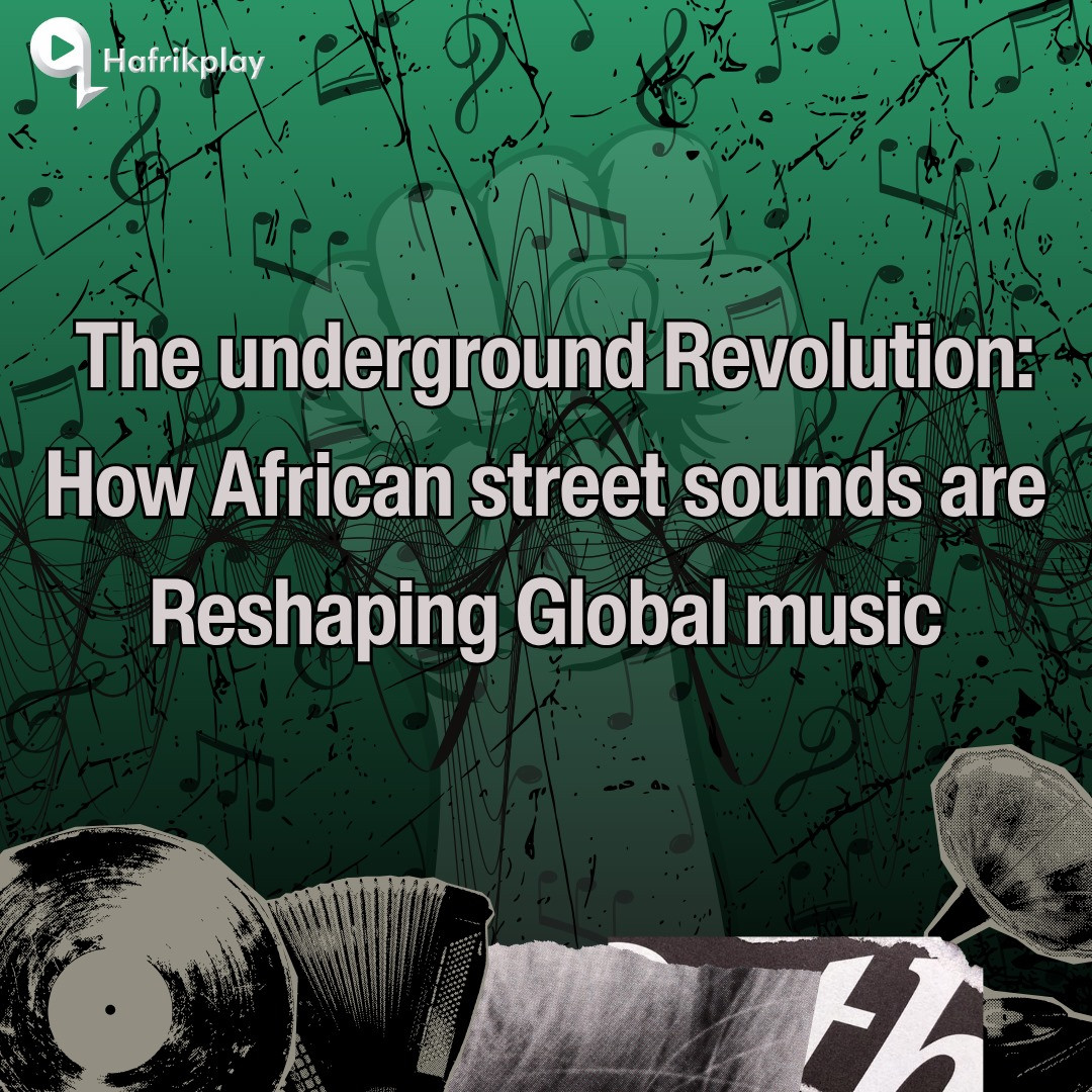 The Underground Revolution: How African Street Sounds Are Reshaping Global Music