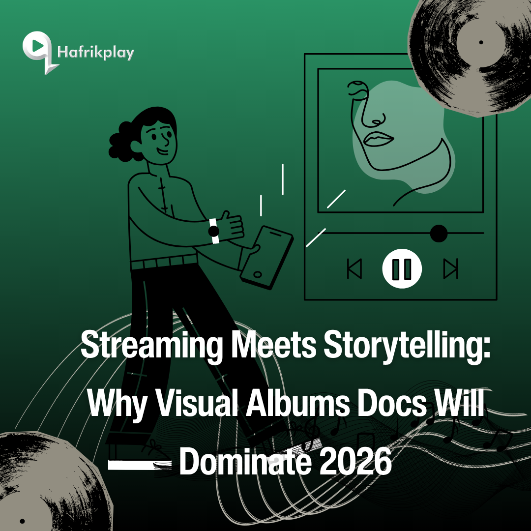 Streaming Meets Storytelling: Why Visual Albums and Artist Docs Will Dominate 2026