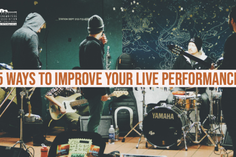 5 Ways to Improve Your Live Performance