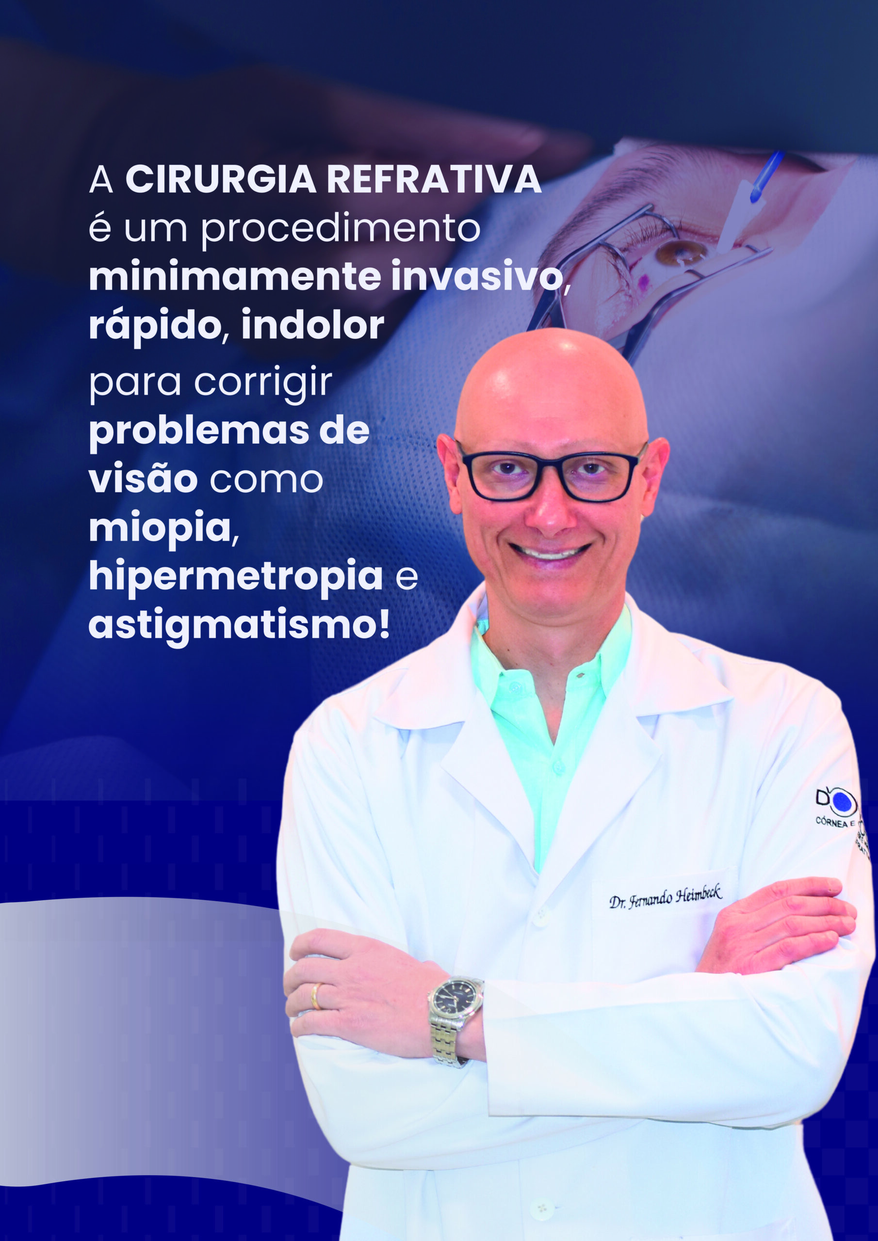 Especialista orienta sobre Cirurgia Refrativa e esclarece procedimentos