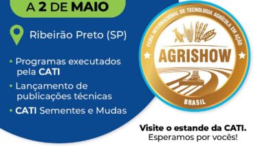 A Coordenadoria de Assistência Técnica Integral (CATI) da Secretaria Estadual de Agricultura divulgou que terá um stand durante a Agrishow 2025