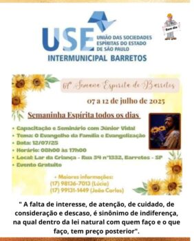 WhatsApp Image 2025-05-13 at 08.20.31 A USE - União das Sociedades Espíritas do Estado de São Paulo – Intermunicipal Barretos -informou que está agendado para o período de 7 a 12 de julho