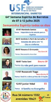 WhatsApp Image 2025-05-14 at 18.13.53 A USE - União das Sociedades Espíritas do Estado de São Paulo – Intermunicipal Barretos -informou que está agendado para o período de 7 a 12 de julho, a 64ª Semana Espírita.