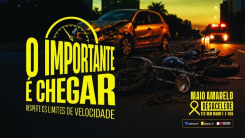 Campanha do Detran alerta para risco de excesso de velocidade Campanha do Detran alerta para risco de excesso de velocidade