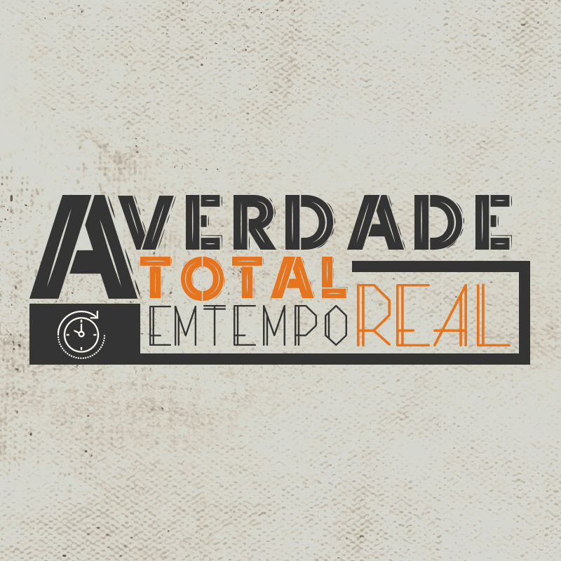 A Verdade Total em Tempo Real – 12/07/2025