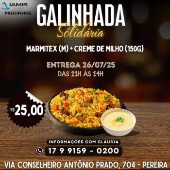 WhatsApp Image 2025-07-01 at 13.14.21 A Igreja Iamir dos Predinhos agendou para o dia 26 das 11h às 14h, a realização da Galinhada Solidária.