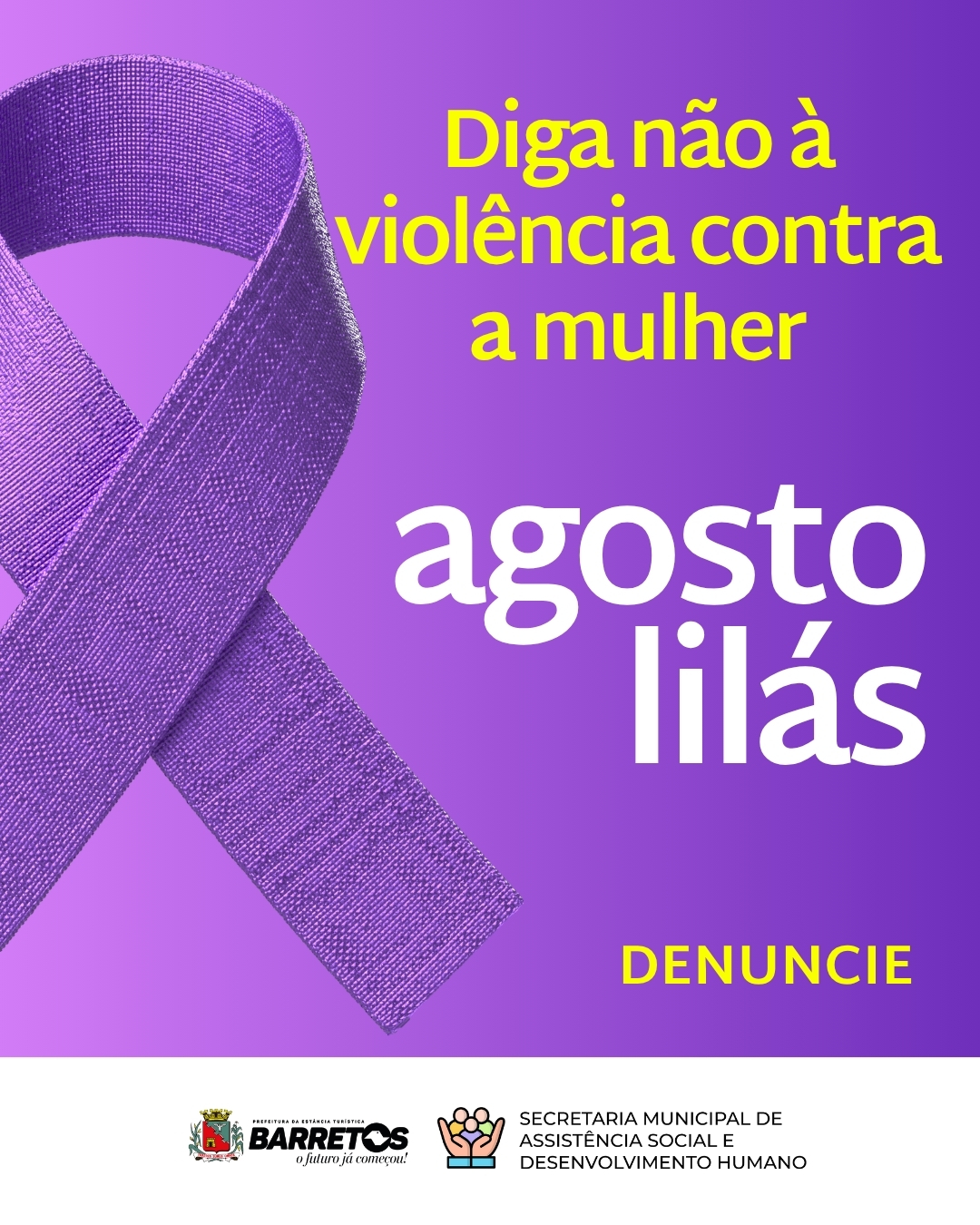 Campanha “Agosto Lilás” combate violência contra mulher