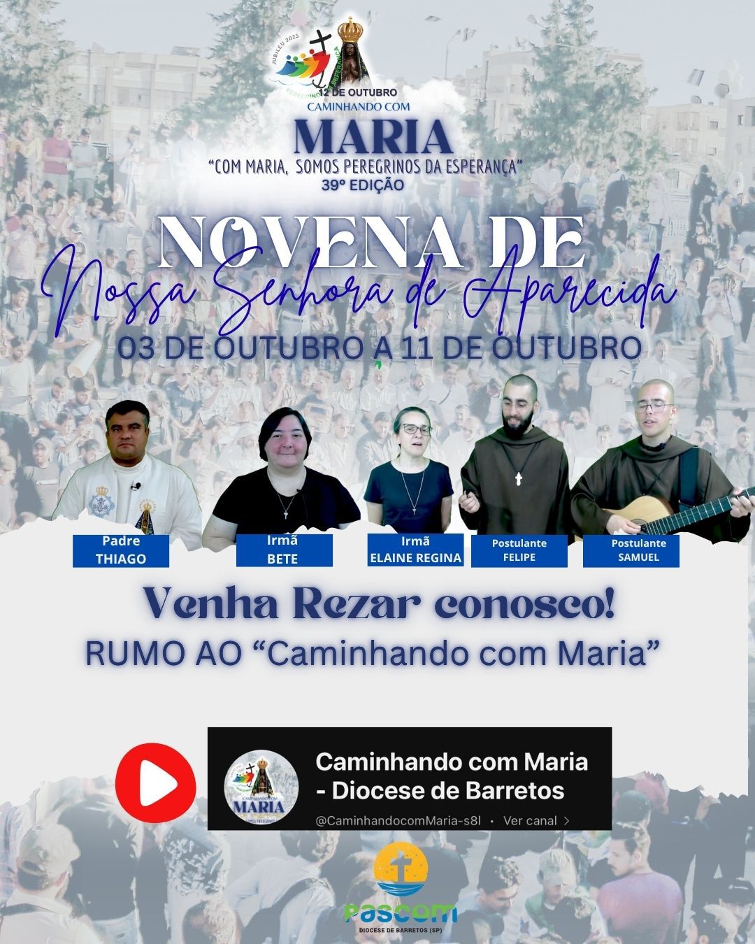Organização do Caminhando com Maria realiza novena da Padroeira  