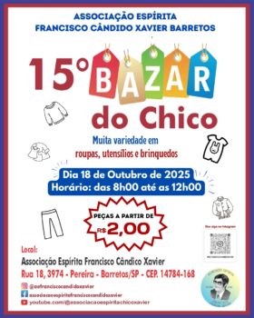 WhatsApp Image 2025-10-13 at 11.32.49 A Associação Espírita Francisco Candido Xavier agendou para este sábado (18), a realização da 15ª edição do Bazar do Chico