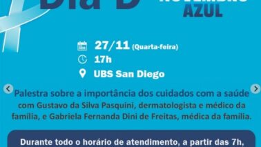 PREVENÇÃO: Atividades preventivas percorreram Unidades Básicas de Saúde Novembro Azul encerra ações do DIA D em UBSs