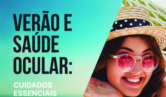 Verão e saúde ocular: cuidados essenciais para proteger os olhos