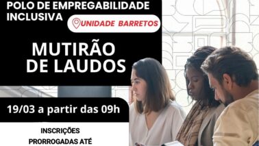 Inscrições para mutirão regional de laudos termina neste domingo  