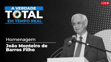 A Verdade Total em Tempo Real | Especial Homenagem a João Monteiro de Barros Filho – 12/09/2026