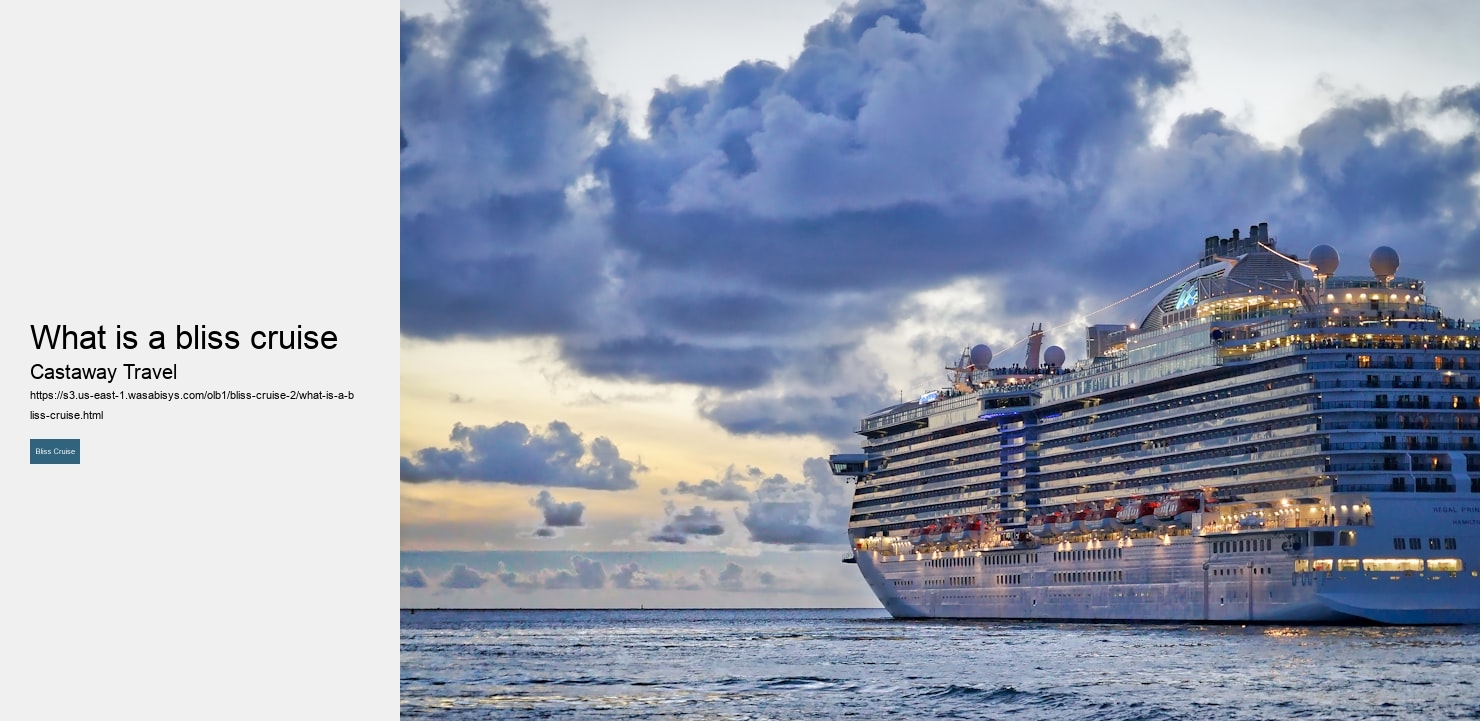 what is a bliss cruise