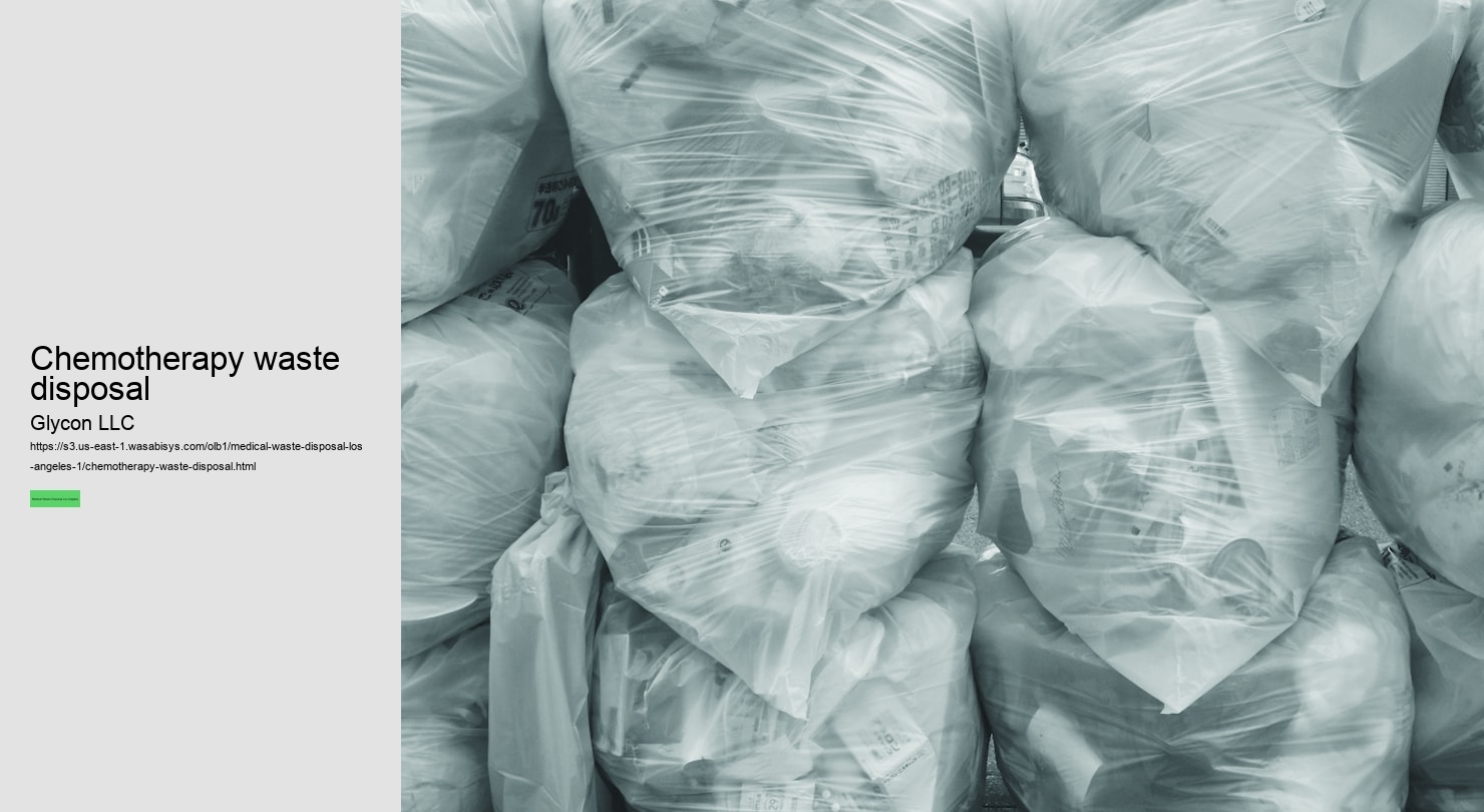Chemotherapy waste disposal
