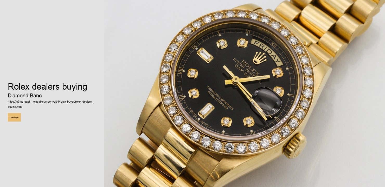 Rolex dealers buying